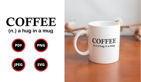 Coffee a Hug in a Mug