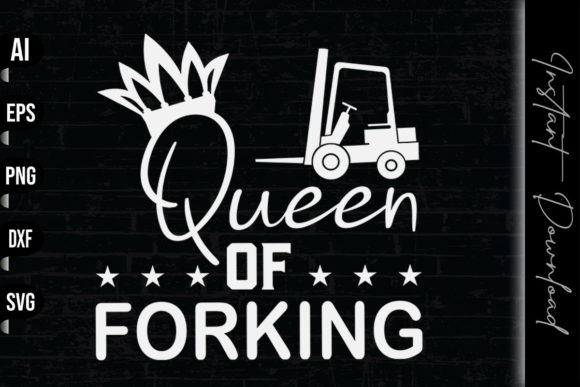 Queen of Forking – Woman Forklift Driver Design Review